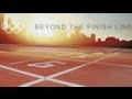 Beyond the Finish Line
