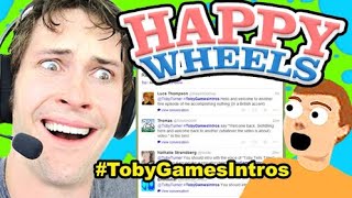 TWEET ME YOUR INTROS - Happy Wheels