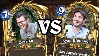 Hearthstone - Kyan Khojandi VS Cyprien !