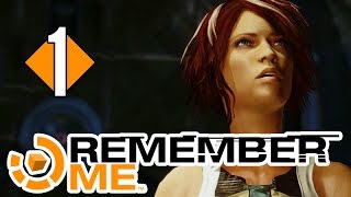 Remember Me｜記憶駭客｜＃1 重生