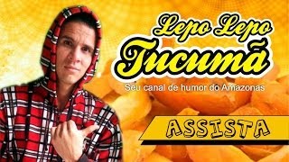 Lepo lepo Tucumã