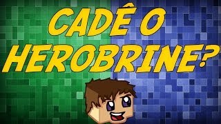 CADÊ O HEROBRINE?! - MINECRAFT