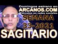 Video Horscopo Semanal SAGITARIO  del 8 al 14 Agosto 2021 (Semana 2021-33) (Lectura del Tarot)