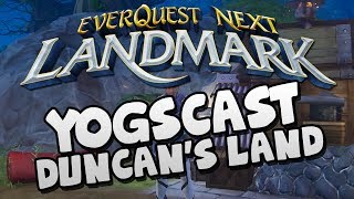 EVERQUEST NEXT LANDMARK - Duncan's House!