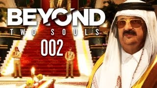 BEYOND TWO SOULS #002 - Die arabische Botschaft [HD+] | Let's Play Beyond Two Souls