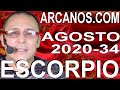 Video Horóscopo Semanal ESCORPIO  del 16 al 22 Agosto 2020 (Semana 2020-34) (Lectura del Tarot)