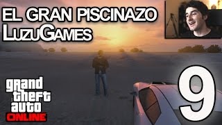 PISCINAZO LEGENDARIO! GTA V ONLINE - [LuzuGames]