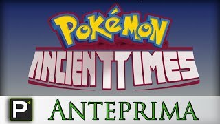 Pokemon Ancient Times | Anteprima