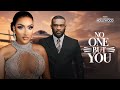 NO ONE BUT YOU ( KENNETH OKOLI JULIET IBRAHIM ) || 2024 Nigerian Nollywood Movies