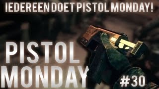 Pistol Monday #30: 'Iedereen Doet Pistol Monday!'