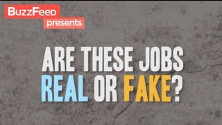 Can You Tell These Fake And Real Jobs Apart?