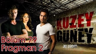 Kuzey Güney 79.Bölüm Fragman 2