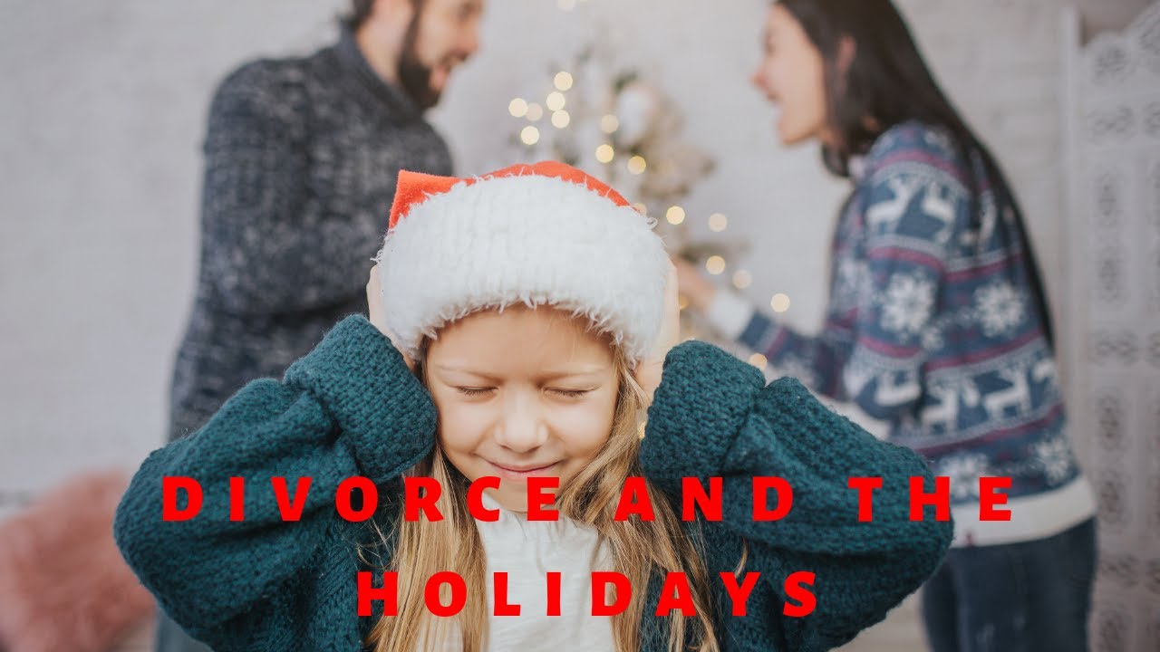Divorce and the holidays