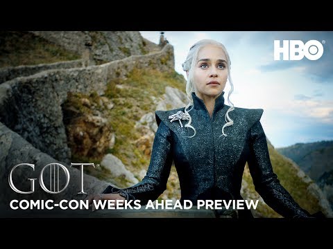 Game of Thrones Season 7 Weeks Ahead Comic Con Preview HBO