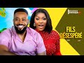 FILS DÉSESPÉRÉ - FREDERICK LEONARD, DESTINY ETIKO - Derniers Films Complets Nollywood