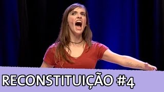 Improvável - Reconstituição Improvável #4