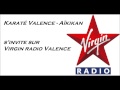 Karaté Valence sur Virgin Radio