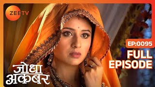 Jodha Akbar Episode 95 - October 28, 2013