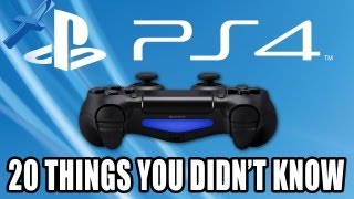 PS4: 20 Things You Didn't Know