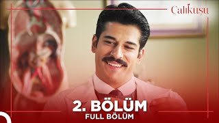 Çalıkuşu 2. Bölüm