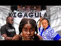 DADA WA KAZI KIGAGULA  PART 6