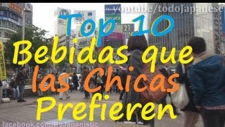 Top 10 Bebidas Preferidas X Chicas en TOKIO JAPON [By JAPANISTIC]