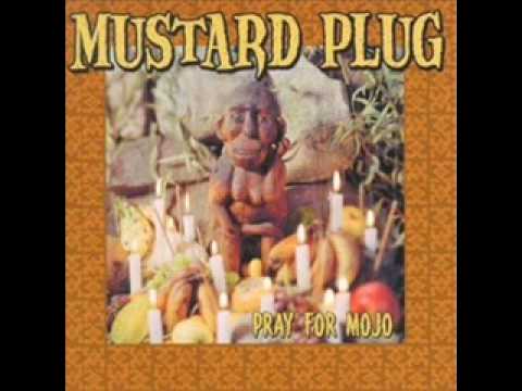 Mustard Plug - The Freshman