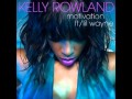 Kelly Rowland - Motivation [lyrics] - Youtube