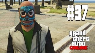 GTA V ONLINE: "EA EA EA! ***** SE CABREA!!" #37 - GTA 5 ONLINE Gameplay