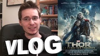 Vlog - Thor : Le Monde des Ténèbres