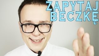 BECZKA SHORE - Zapytaj Beczkę #63