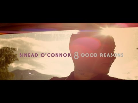 Sinead O' Connor - 8 Good Reasons