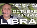 Video Horscopo Semanal LIBRA  del 13 al 19 Octubre 2019 (Semana 2019-42) (Lectura del Tarot)