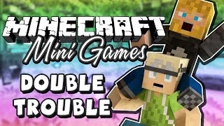 Minecraft - Double Trouble Mini Game w/ MegaGWolf