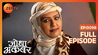 Jodha Akbar Episode 98 - October 31, 2013