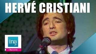 Hervé Cristiani "Il est libre Max" (live officiel) - Archive INA