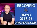 Video Horscopo Semanal ESCORPIO  del 27 Mayo al 2 Junio 2018 (Semana 2018-22) (Lectura del Tarot)