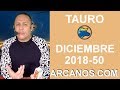 Video Horscopo Semanal TAURO  del 9 al 15 Diciembre 2018 (Semana 2018-50) (Lectura del Tarot)