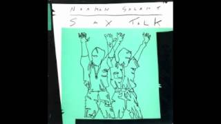 Norman Salant Sax Talk Norman Salant Sax Talk