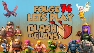 [Folge 74. "Live Clash/Zukunft?"] Let´s Play - Clash of Clans