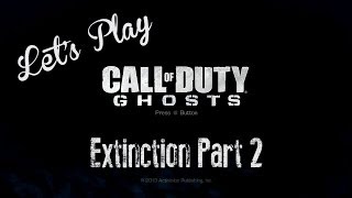 Let's Play - Call of Duty: Ghosts: Extinction Part 2