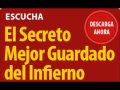 El secreto mejor guardado del Infierno