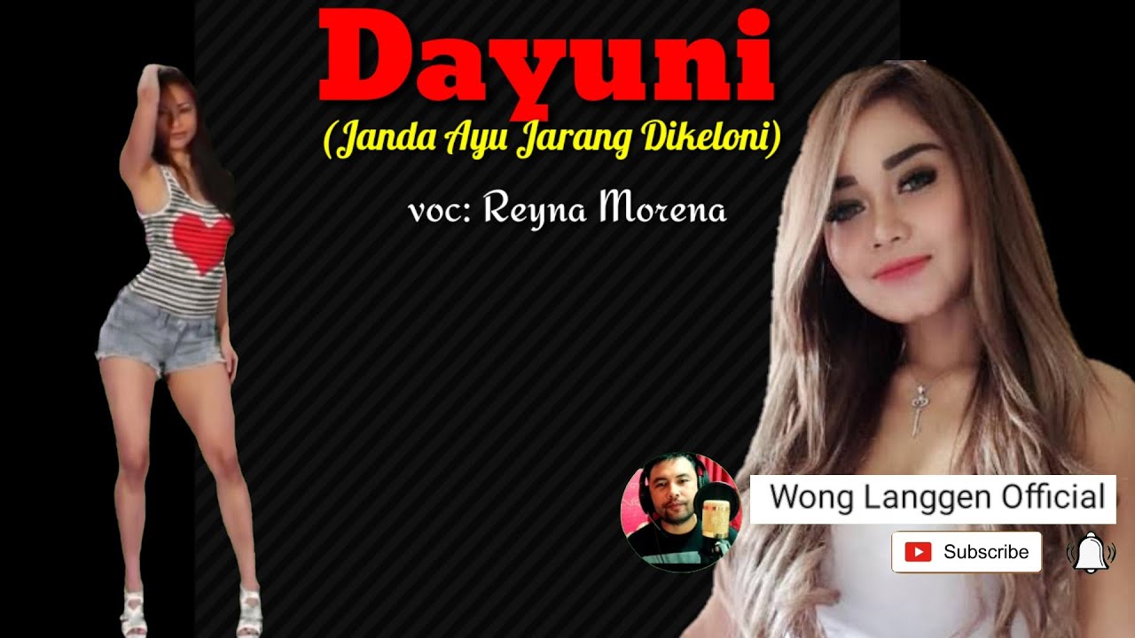Dayuni,(Janda,Ayu,Jarang,Dikeloni),Remix_Reyna,Morena.