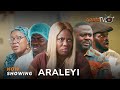 Araleyi Yoruba Movie 2025 Drama  Tunde Aderinoye, Seliat Adebowale, Apa, Damilola Ojo, Bose Akinola