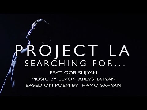 Project La Feat. Gor Sujyan - Pntrum Es Du