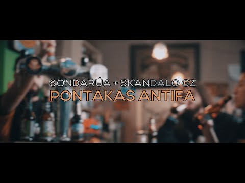 SonDaRúa - Pontakas Antifa (con Skandalo GZ)