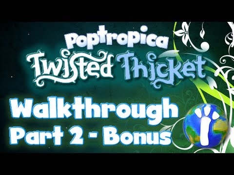 Poptropica Twisted Thicket Island Walkthrough Bonus Quest - YouTube