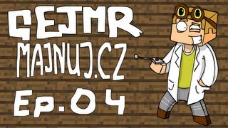 [GEJMR] Majnuj.cz - Ep 4 - Stavíme