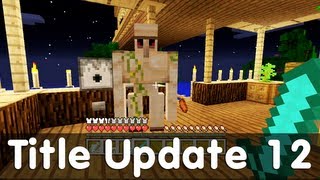 Minecraft Xbox 360 Edition - Title Update 12 - Additions + News + Features