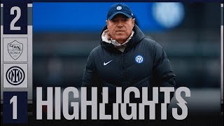 SCONFITTA PER LE RAGAZZE DI MISTER PIOVANI | ROMA 2-1 INTER | HIGHLIGHTS WOMEN 2024/25 ⚽⚫🔵?